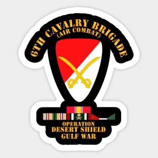 6th Cavalry Bde - Desert Shield w DS Svc Sticker